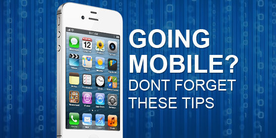 Website Going Mobile? Remember These 3 Simple Tips