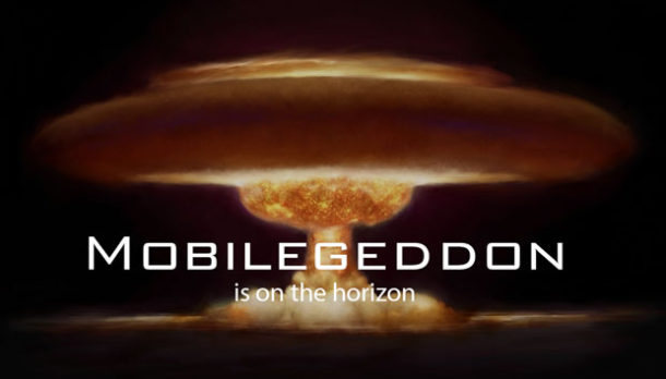 Mobilegeddon Has Landed… What is the Impact?